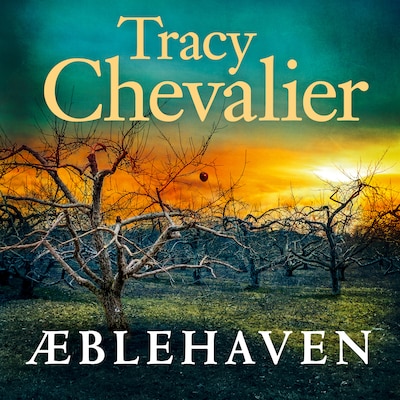 Æblehaven – omslag til lydbogen af Tracy Chevalier