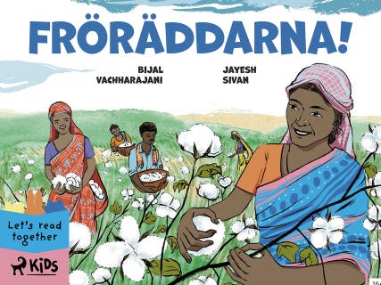 Fröräddarna! – omslag till ljudboken av Bijal Vachharajani,Jayesh Sivan