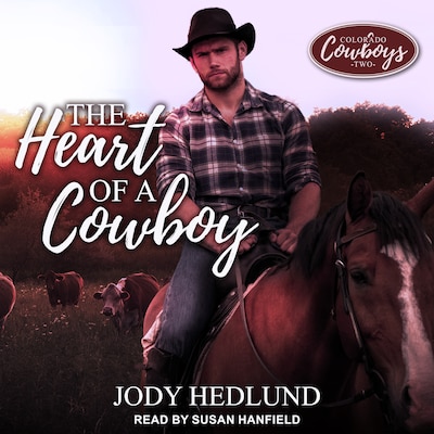 The Heart of a Cowboy – omslag til lydbogen af Jody Hedlund