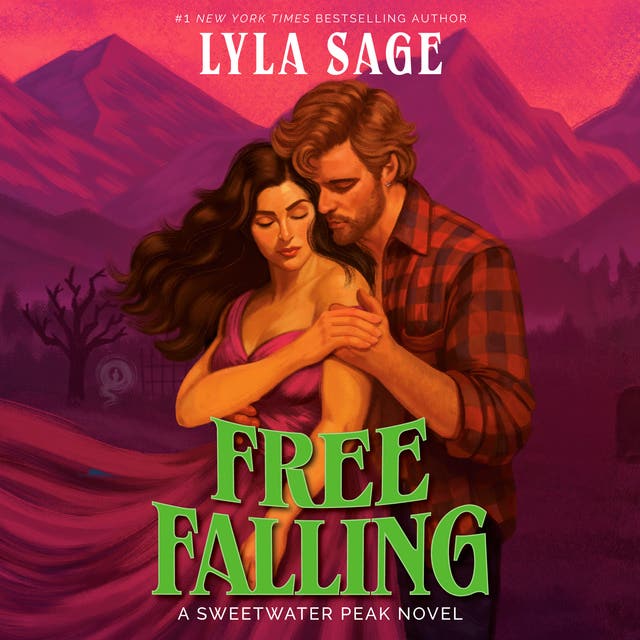 Free Falling: A Sweetwater Peak Novel – omslag til lydbogen af Lyla Sage