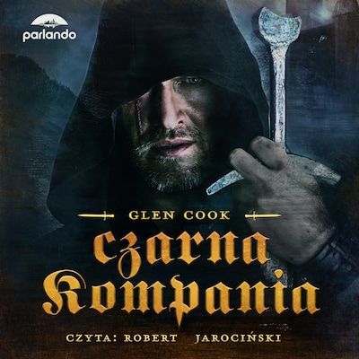 Czarna Kompania – okładka audiobooka, autor Glen Cook