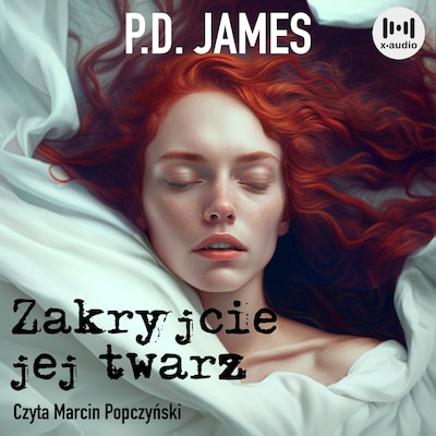 Zakryjcie jej twarz – okładka audiobooka, autor P.D. James