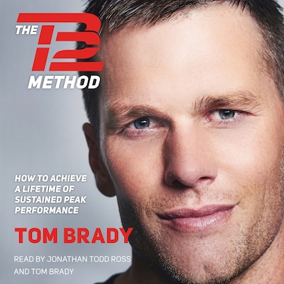 The TB12 Method – omslag til lydbogen af Tom Brady