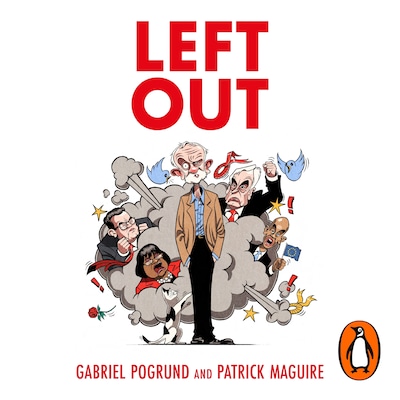 Left Out – omslag til lydbogen af Gabriel Pogrund, Patrick Maguire