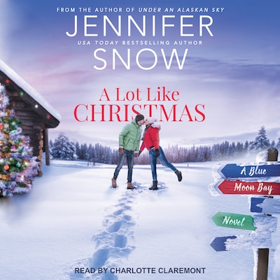 A Lot Like Christmas – omslag til lydbogen af Jennifer Snow