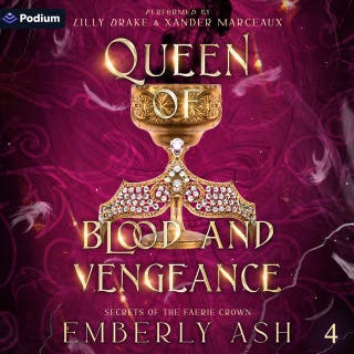 Queen of Blood and Vengeance: Secrets of the Faerie Crown, Book 4
