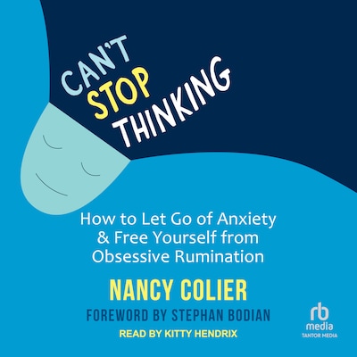 Can't Stop Thinking – omslag til lydbogen af Nancy Colier