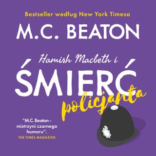 Hamish Macbeth i śmierć policjanta – okładka audiobooka, autor M.C. Beaton