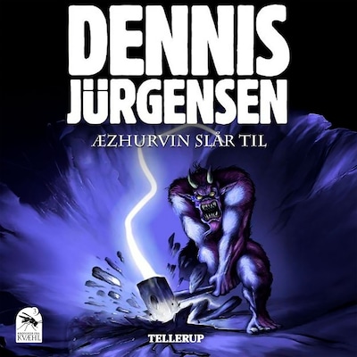 Krøniker fra Kvæhl #3: Æzurhvin slår til – omslag til lydbogen af Dennis Jürgensen