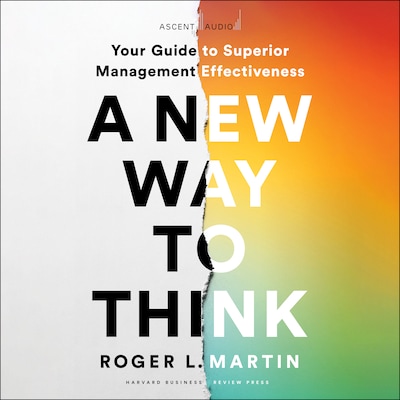 A New Way to Think – omslag til lydbogen af Roger L. Martin