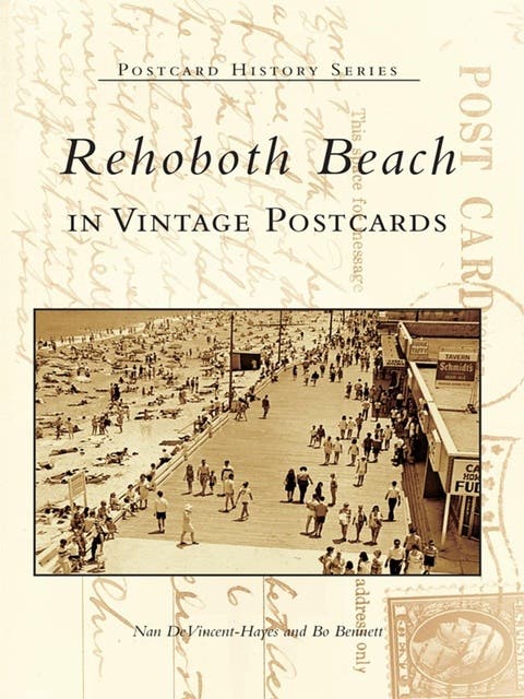 Rehoboth Beach in Vintage Postcards – omslag til lydbogen af Bo Bennett, Nan Devincent Hayes