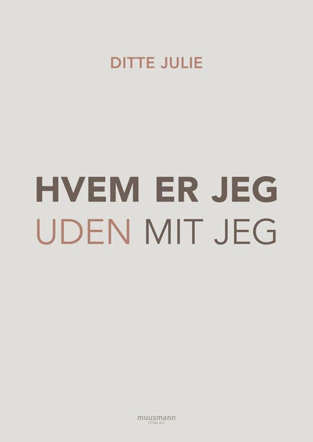 Hvem er jeg uden mit jeg? – omslag til lydbogen af Ditte Julie Jensen