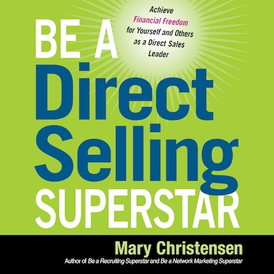 Be a Direct Selling Superstar – omslag til lydbogen af Mary Christensen