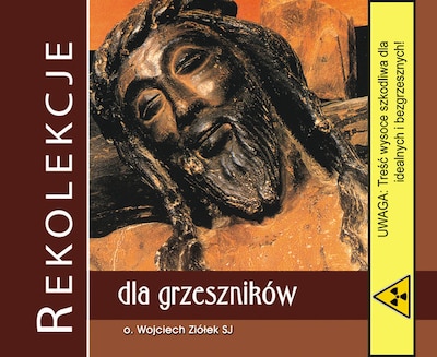 Rekolekcje dla grzeszników – okładka audiobooka, autor Wojciech Ziółek