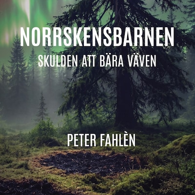 Norrskensbarnen – omslag till ljudboken av Peter Fahlén