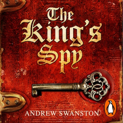 The King's Spy – omslag til lydbogen af Andrew Swanston