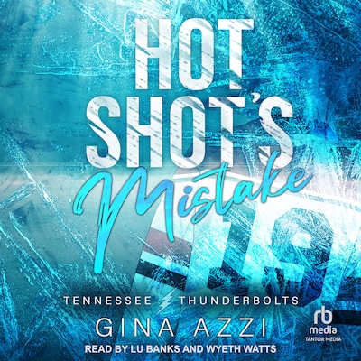 Hot Shot's Mistake – omslag til lydbogen af Gina Azzi