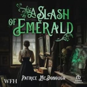 A Slash of Emerald – okładka audiobooka, autor Patrice McDonough