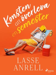 Konsten att överleva en semester – omslag till ljudboken av Lasse Anrell