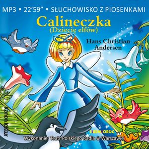 Calineczka (Dziecię elfów) – okładka audiobooka, autor Hans Christian Andersen