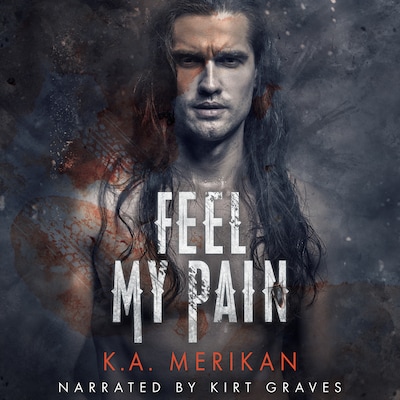 Feel My Pain – omslag til lydbogen af K.A. Merikan