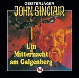 Um Mitternacht am Galgenberg (John Sinclair 64) – okładka audiobooka, autor Jason Dark