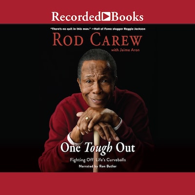 One Tough Out – omslag til lydbogen af Rod Carew, Jaime Aron