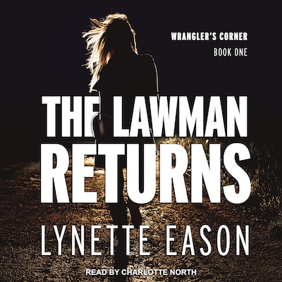 The Lawman Returns – omslag til lydbogen af Lynette Eason