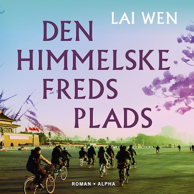 Den Himmelske Freds Plads – omslag til lydbogen af Lai Wen