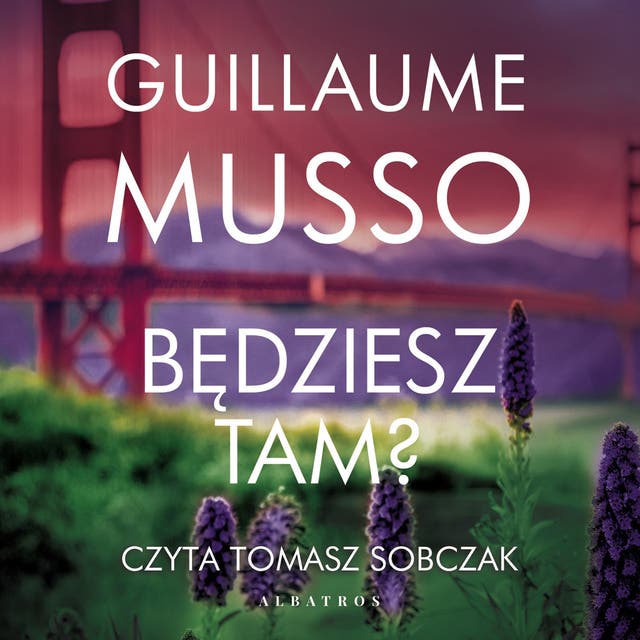 BĘDZIESZ TAM?