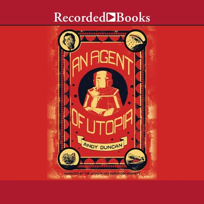 An Agent of Utopia – omslag til lydbogen af Andy Duncan