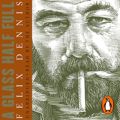 A Glass Half Full – omslag til lydbogen af Felix Dennis