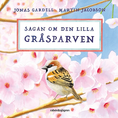 Sagan om den lilla gråsparven