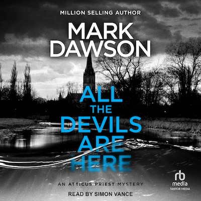 All The Devils Are Here – omslag til lydbogen af Mark Dawson