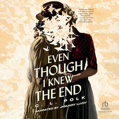 Even Though I Knew the End – omslag til lydbogen af C.L. Polk
