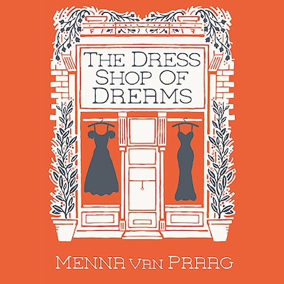 The Dress Shop of Dreams – omslag til lydbogen af Menna van Praag