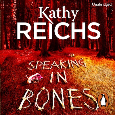Speaking in Bones – omslag til lydbogen af Kathy Reichs