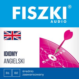 FISZKI audio – angielski – Idiomy – okładka audiobooka, autor Patrycja Wojsyk