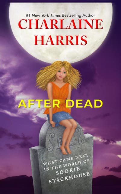 After Dead: What Came Next in the World of Sookie Stackhouse – omslag til lydbogen af Charlaine Harris
