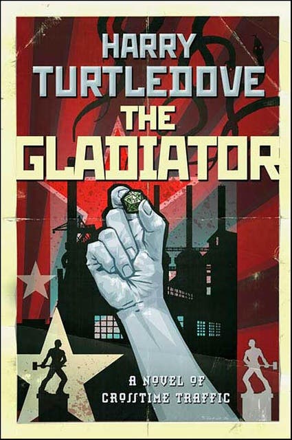 The Gladiator: A Novel of Crosstime Traffic – omslag til lydbogen af Harry Turtledove