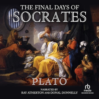 The Final Days of Socrates