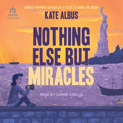 Nothing Else But Miracles – omslag til lydbogen af Kate Albus