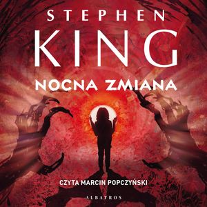 Nocna zmiana – okładka audiobooka, autor Stephen King