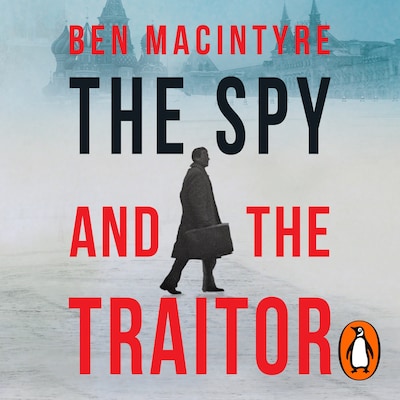 The Spy and the Traitor – omslag til lydbogen af Ben MacIntyre