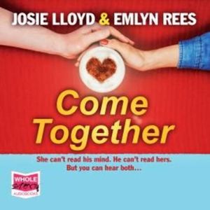 Come Together – okładka audiobooka, autor Emlyn Rees, Josie Lloyd