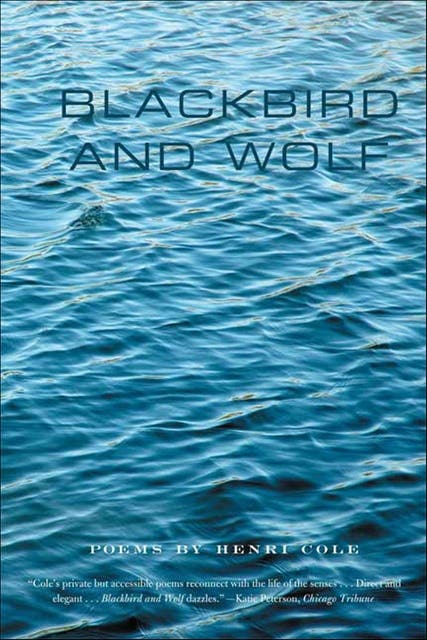 Blackbird and Wolf: Poems – omslag til lydbogen af Henri Cole