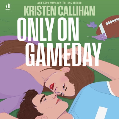 Only on Gameday – omslag til lydbogen af Kristen Callihan