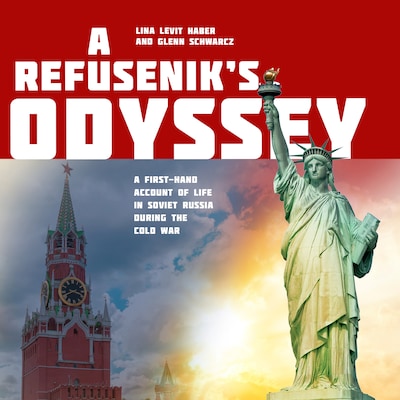 A Refusenik's Odyssey – omslag til lydbogen af Lina Levit  Haber, Glenn Schwarcz