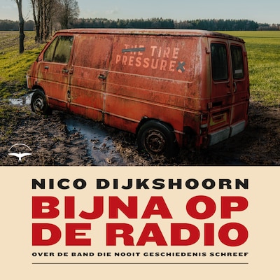 Bijna op de radio – omslag van het luisterboek van Nico Dijkshoorn