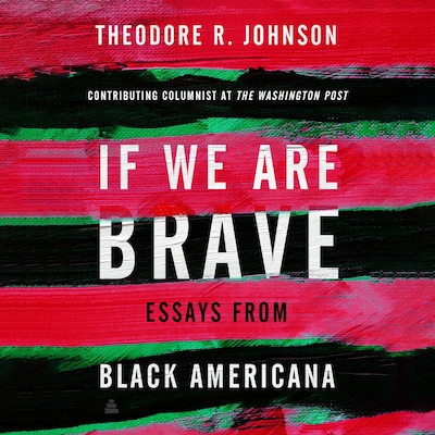 If We Are Brave – omslag van het luisterboek van Theodore Johnson
